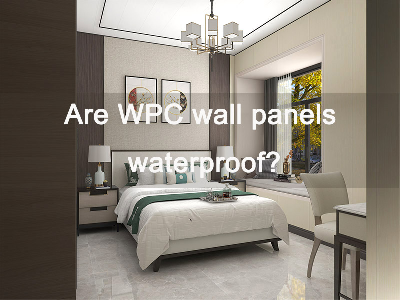 هل ألواح الحائط WPC مقاومة للماء؟